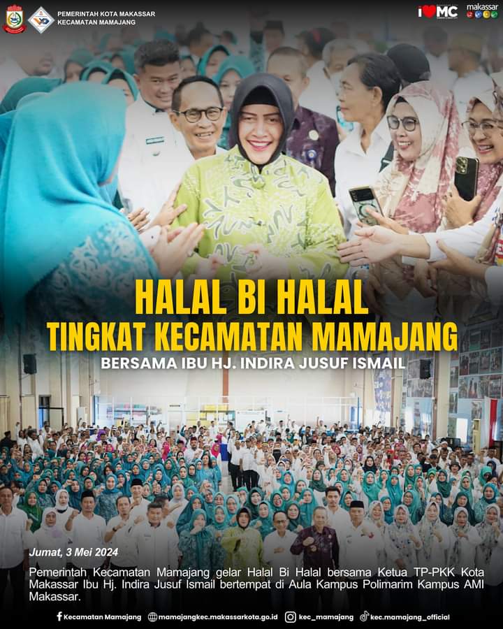 Gambar Halal BI Halal Tingkat Kecamatan Mamajang Bersama Ibu HJ. Indira Jusuf Ismail.